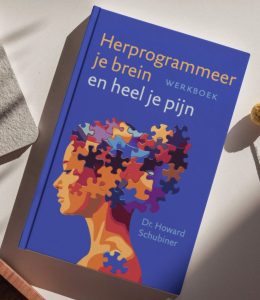 Herprogrammeer je brein -Dr. Howard Schubiner