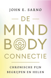 Mind Body Connectie - John E. Sarno