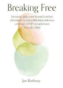 Breaking Free - Jan Rothney (herziene gids voor herstel)